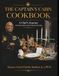 The Captain's Cabin: A Collection of Recipes by Master Chef Charlie Redden Jr., CPFM