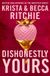 Dishonestly Macmillan Publishers Ireland Limited Dishonestly Yours