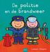 De politie en de brandweer (Hardback)