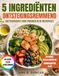 5-Ingrediënten Ontstekingsremmend Dieetkookboek voor Vrouwen in de Menopauze