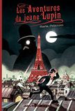 Les Aventures du jeune Lupin - tome 1 - A la poursuite de Maître Moustache