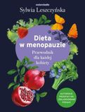 Dieta w menopauzie: Przewodnik dla każdej kobiety