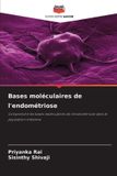 Bases OmniScriptum SRL Bases moléculaires de l'endométriose