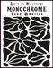 Livre Monochrome Coloring Book for Adults: Patterns, Flowers, Landscapes, and Creative Illustrations for a Relaxing Break.