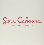 From Sera Cahoone From Where I Started (LP)