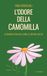 L'odore della camomilla. La grande sfida delle erbe al sistema salute