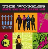 Rock The Woggles Rock and Roll Backlash CD