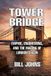Tower The Great Crossings- Tower Bridge Paperback