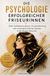 Die Psychologie erfolgreicher Friseurinnen: Geld, Selbstbewusstsein, Kundenbindung und unternehmerisches Denken in der Beauty-Branche