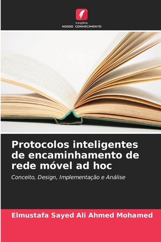 Protocolos OmniScriptum SRL Protocolos inteligentes de encaminhamento de rede móvel ad hoc