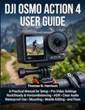 DJI Osmo Action 4 User Guide