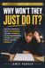 Why Won't They Just Do It?: Practical Strategies to Reduce Task Avoidance, Overcome Overwhelm, and Help Neurodivergent Students Get Started Without Constant Reminders