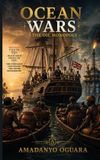 Ocean World OCEAN WARS - The Oil Monopoly Paperback