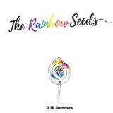 The Rainbow Seeds Paperback
