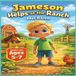 Jameson Helps at the Ranch