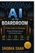 AI Libri GmbH AI at the Boardroom: From Code to Strategy : A Practical Framework for AI Leadership, Governance, and Business Impact Paperback
