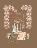 All Things Floral: Volume Two