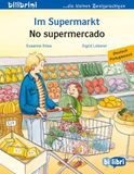 Im NordSüd Verlag GmbH Im Supermarkt (Deutsch-Portugiesisch) Paperback