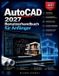 AutoCAD 2027 Benutzerhandbuch für Anfänger: Praktisches 2D-Zeichnen, 3D-Grundlagen und reale Projekte: 62