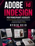 Adobe InDesign Per Principianti Assoluti