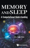 MEMORY World Scientific Publishing Co Pte Ltd Memory And Sleep: A Computational Understanding Hardcover