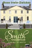 Smith Residence: Fresh Starts