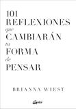 101 Gaia Ediciones 101 Reflexiones Que Cambiarán Tu Forma de Pensar Paperback