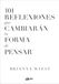 101 Gaia Ediciones 101 Reflexiones Que Cambiarán Tu Forma de Pensar Paperback
