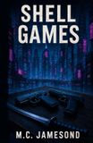 Shell Independently Published Shell Games Paperback