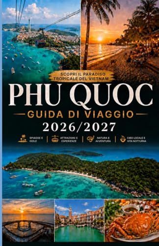 Guida Phu Quoc Travel Guide 2026/2027