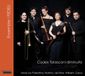 Outhere Ensemble I Fedeli - Codex Tarasconi Diminuito (CD)