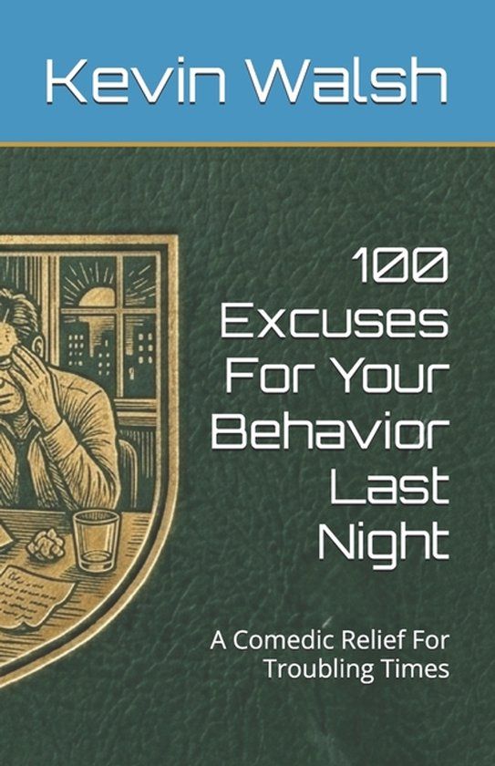 100 Libri GmbH 100 Lines For...- 100 Excuses For Your Behavior Last Night