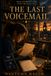 The Last Voicemail: A Heartfelt Mystery About Family, Secrets, and the Words We Never Got to Say