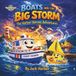 Boats and the Big Storm: A Coast Guard Adventure By Jack Harbor