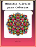 Mandalas Flores para Colorear: 38 Diseños · Single-Sided (Trasera en Blanco) · Principiante–Medio
