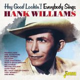 Music&Words Various Artists - Hey Good Lookin'! Everybody Sings Hank Williams (CD)