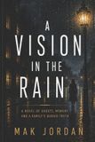 A Independently Published A Vision in the Rain