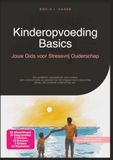 Kinderopvoeding Basics: Jouw Gids voor Stressvrij Ouderschap