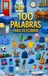 100 Palabras para descubrir: 100 palabras con imágenes para aprender y reconocer objetos del mundo real – ideal para niños pequeños