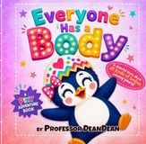 Everyone Has a Body: a Pixy Adventure Book