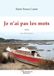 Je Anépigraphe Je n'ai pas les mots