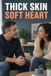 Thick Independently Published Thick Skin Soft Heart: How to Stop Taking Things Personally Paperback