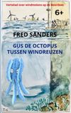 Gus Brave New Books Gus de Octopus tussen windreuzen