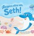 ¡Respira Libri GmbH ¡Respira otra vez, Seth! Hardcover