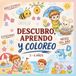 Descubro, aprendo y coloreo: Libro de garabatos para colorear, niños de 3 a 6 años. Dibujos fáciles, aprendizaje temprano, motricidad fina y desarrollo creativo