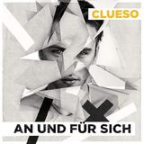 An Clueso An Und Für Sich