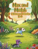 Max and Meelah Coloring and Activity Book: Inspired by The Shirt for the Missing Shirt