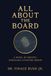 All About the Board