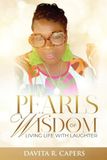 Pearls of Wisdom: Living Life with Laughter