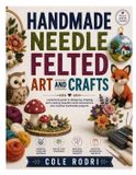HANDMADE Libri GmbH Handmade Needle Felted Art and Crafts